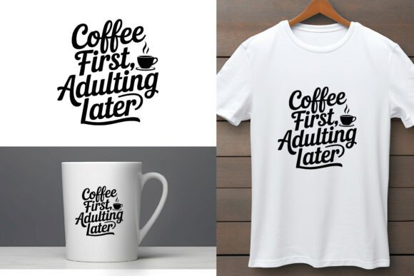 Download Coffee First Adulting Later Retro PNG - Premium Bundle